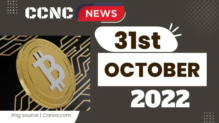 crypto news updates for october 31st 2022 ? 1 crypto news updates for october 31st 2022 ?
