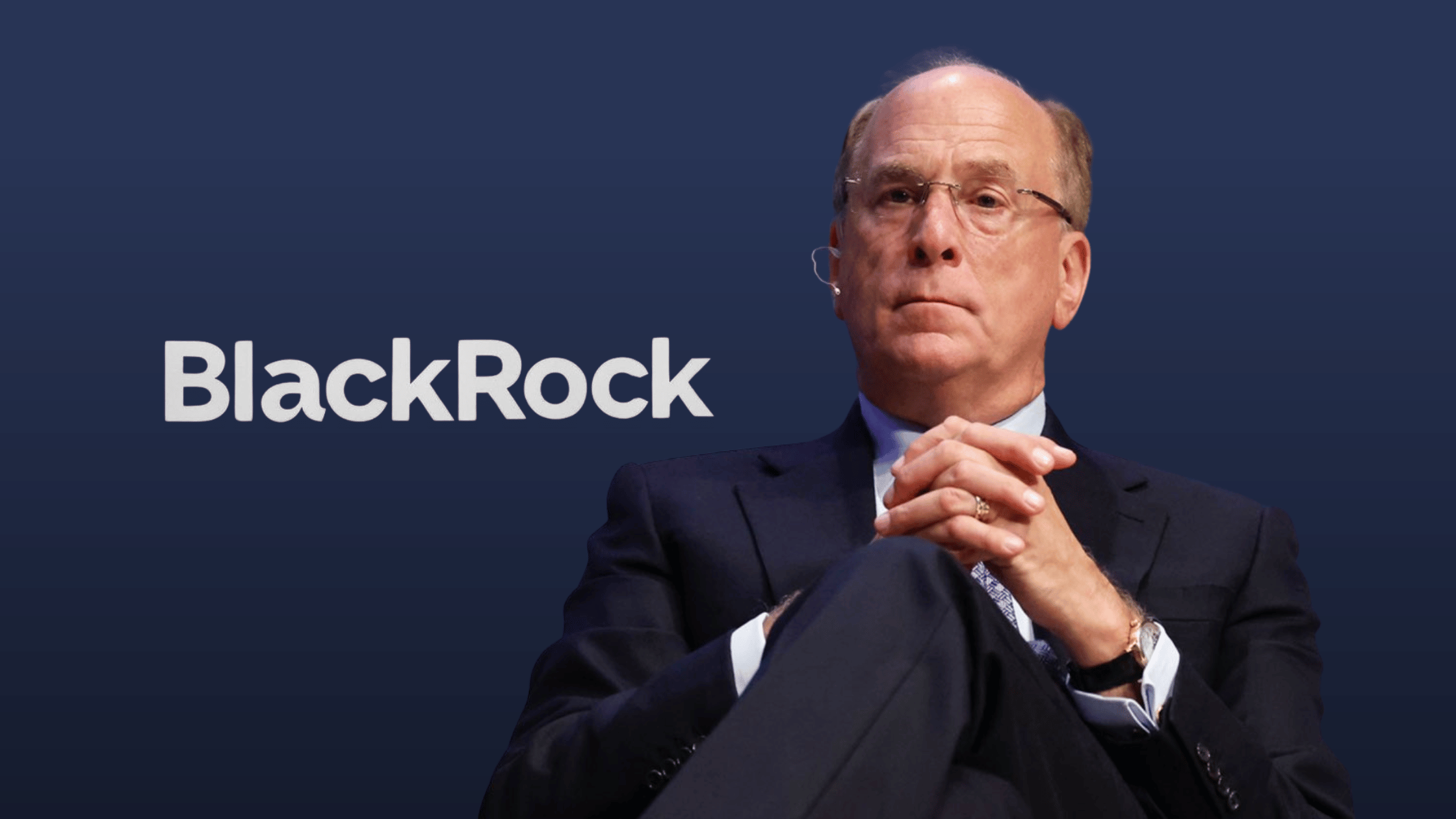 BlackRock And Larry Fink